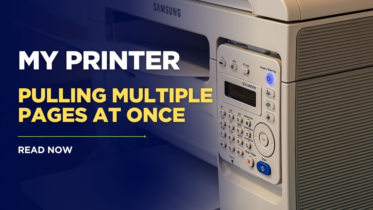 my printer pulling multiple pages