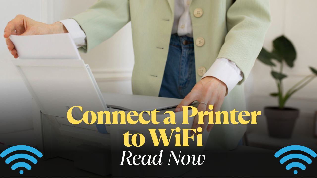 Connect a Printer to WiFi