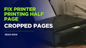 Fix Printer Printing Half Page