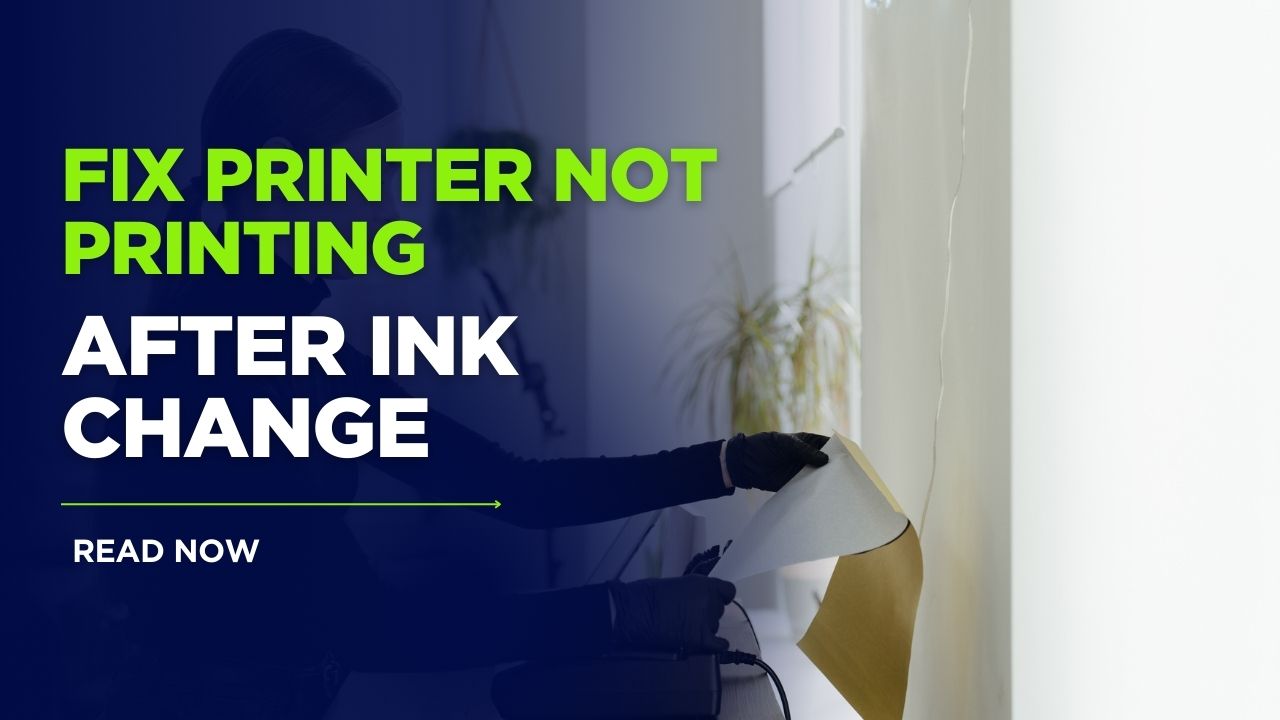fix printer not printing after ink change