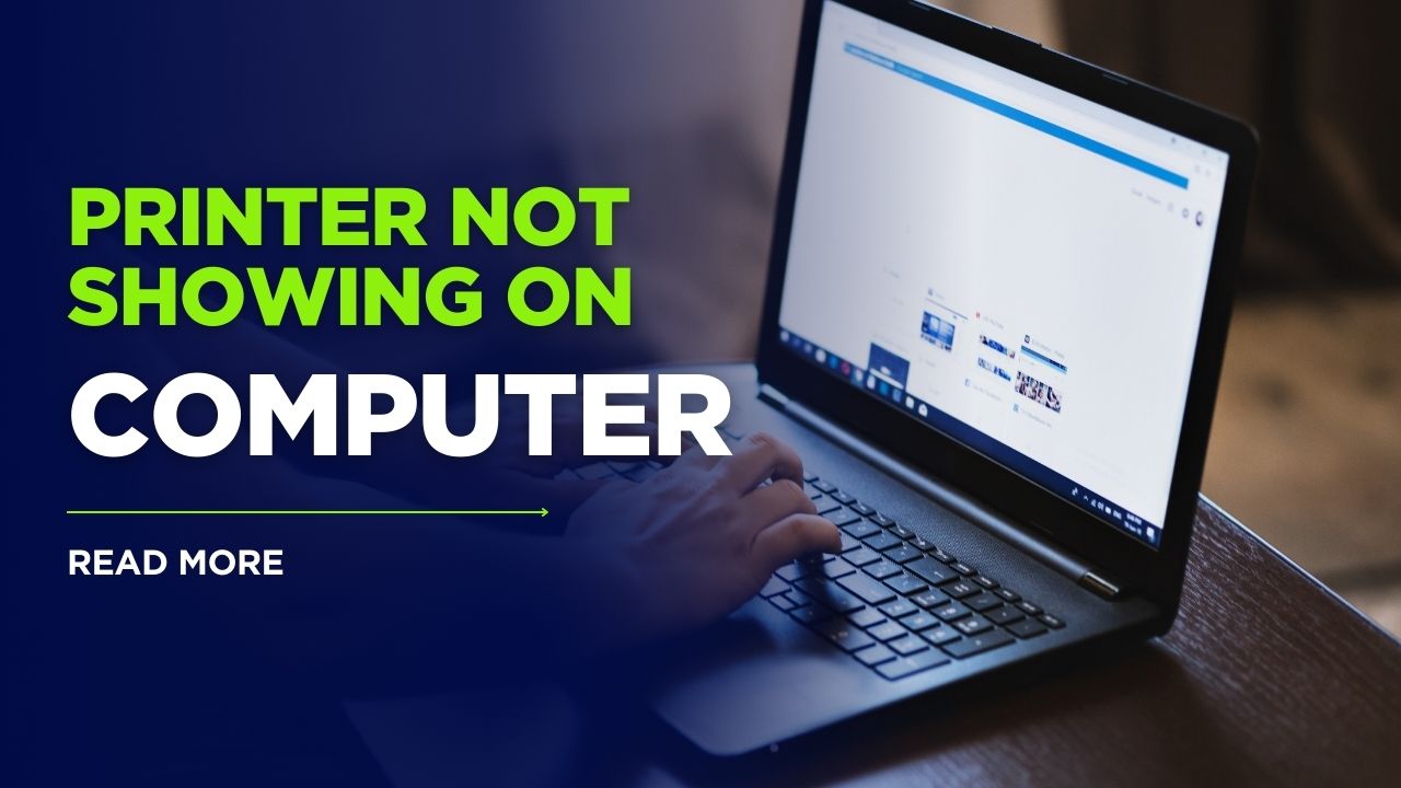 Printer Not Showing on Computer:
