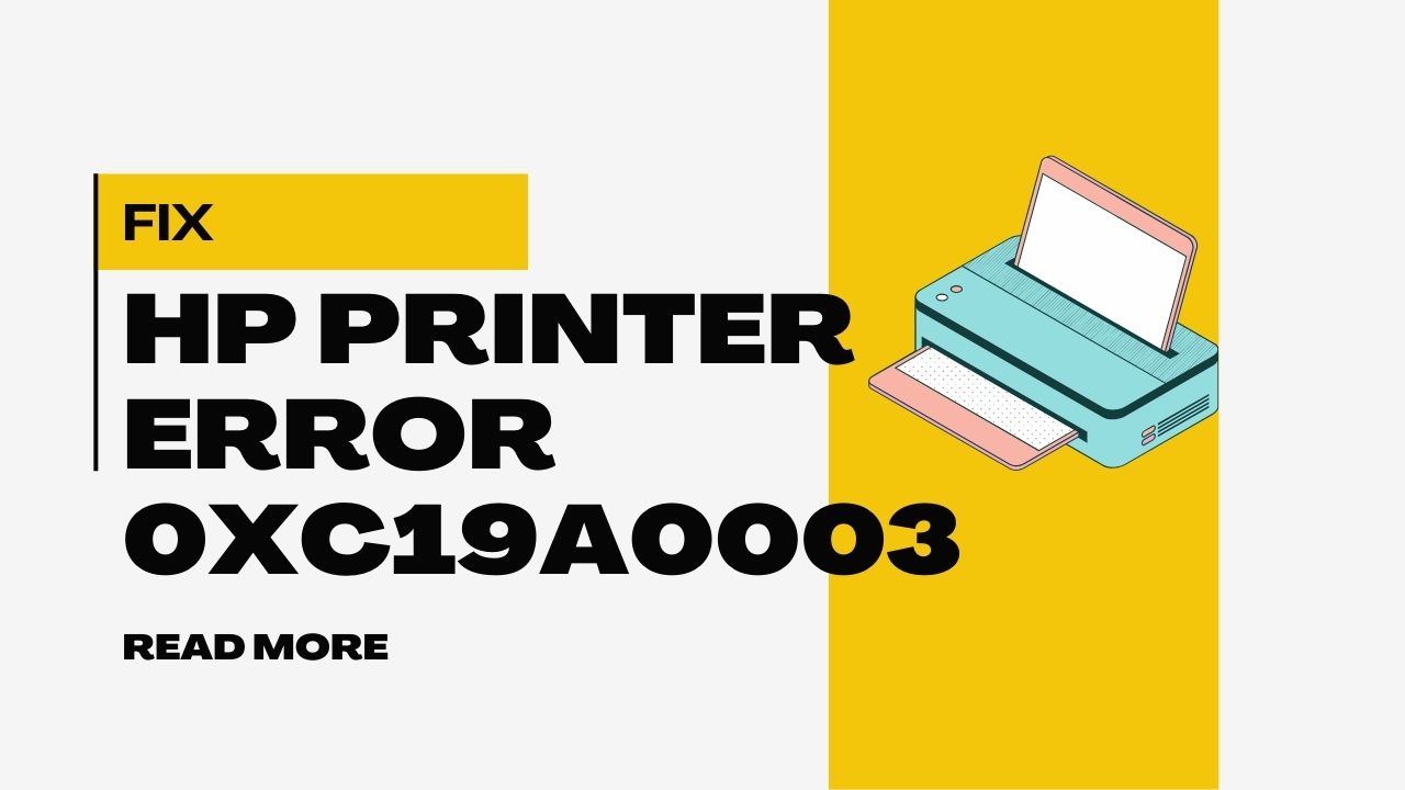 HP Printer Error 0xc19a0003