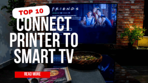 Connect Printer to Smart TV
