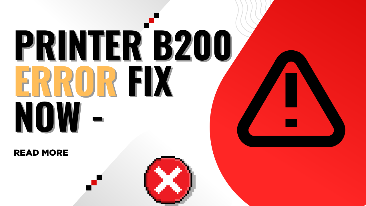 printer b200 error