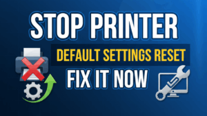 Stop Printer Default Settings Reset - Fix It Now